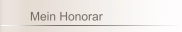 Mein Honorar